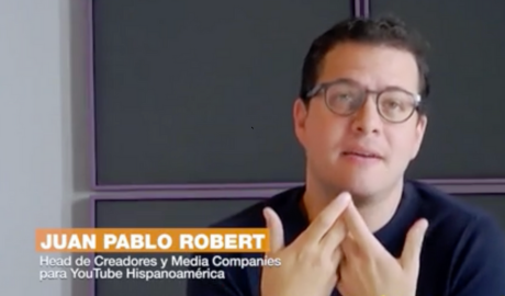 Juan Pablo Robert, de YouTube Hispanoamérica: “Los canales de streaming son las startups del nuevo Hollywood”